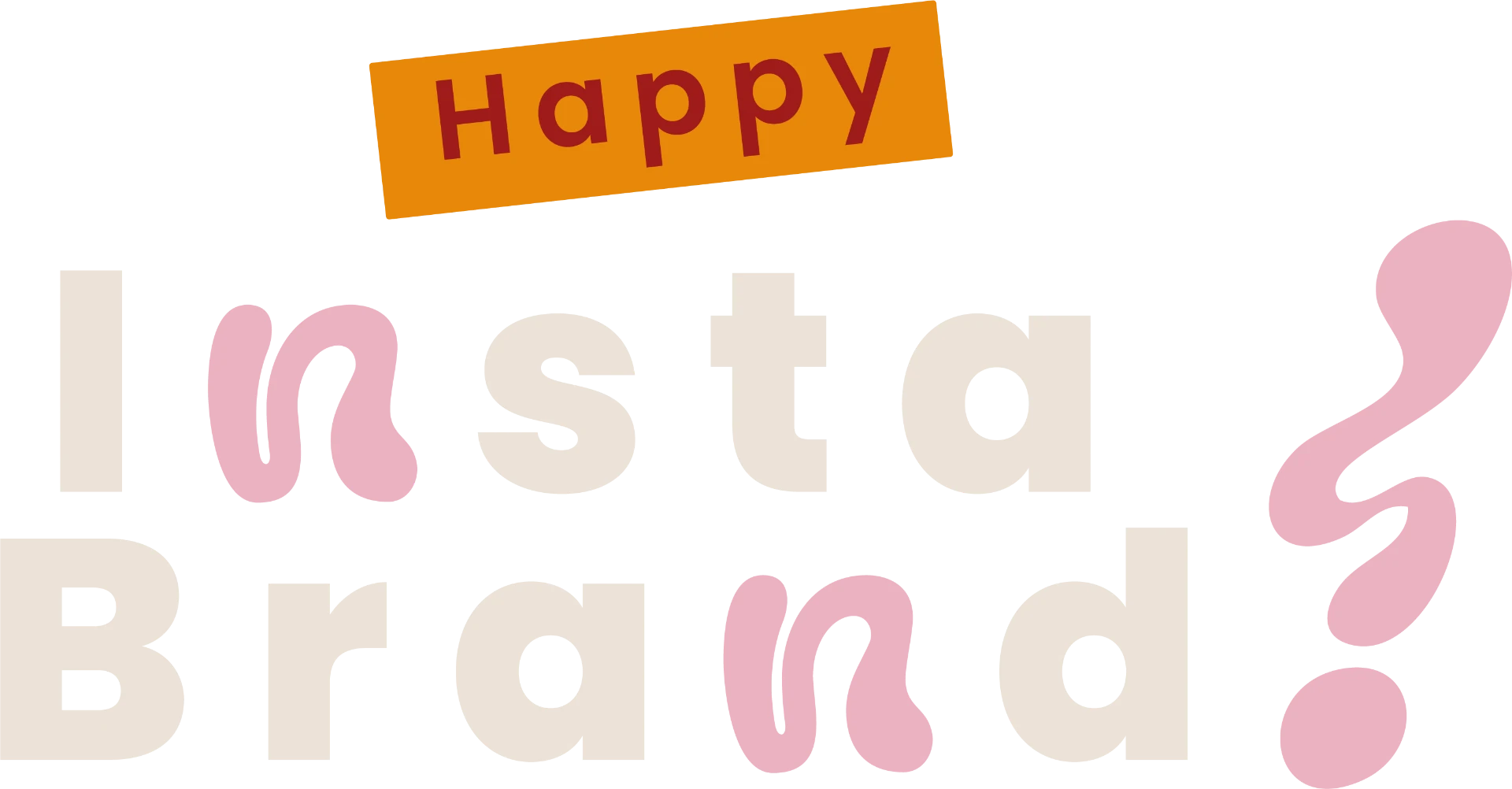 Happy InstaBrand!